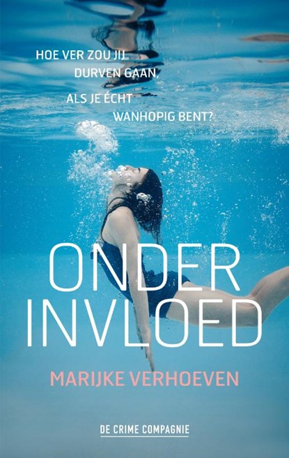 Onder invloed, Marijke Verhoeven - Paperback - 9789461094506