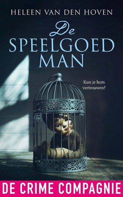 De speelgoedman, Heleen van den Hoven - Ebook - 9789461094582