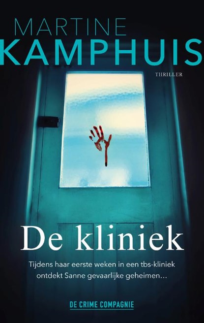 De kliniek, Martine Kamphuis - Paperback - 9789461094681