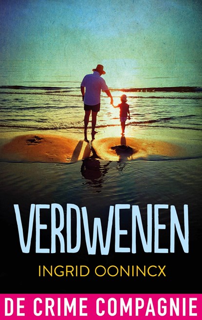 Verdwenen, Ingrid Oonincx - Ebook - 9789461094773