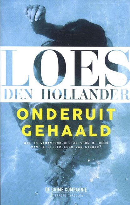 Onderuitgehaald, Loes den Hollander - Paperback - 9789461094926