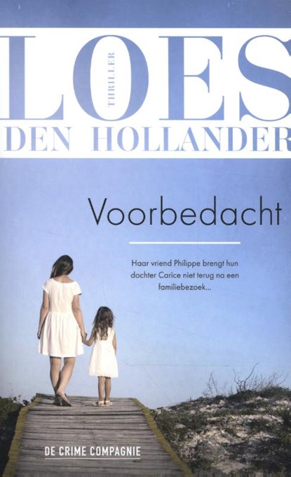 Voorbedacht, Loes den Hollander - Paperback - 9789461095008