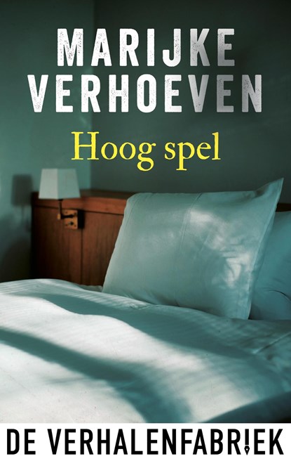 Hoog spel, Marijke Verhoeven - Ebook - 9789461095466