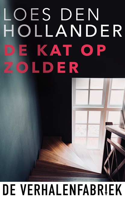 De kat op zolder, Loes den Hollander - Ebook - 9789461095510