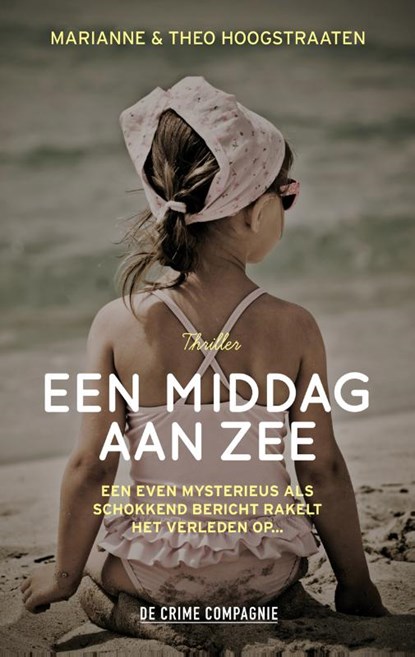 Een middag aan zee, Marianne En Theo Hoogstraaten - Paperback - 9789461095718