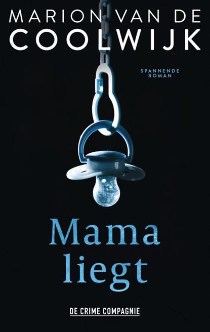 Mama liegt, Marion van de Coolwijk - Paperback - 9789461095985