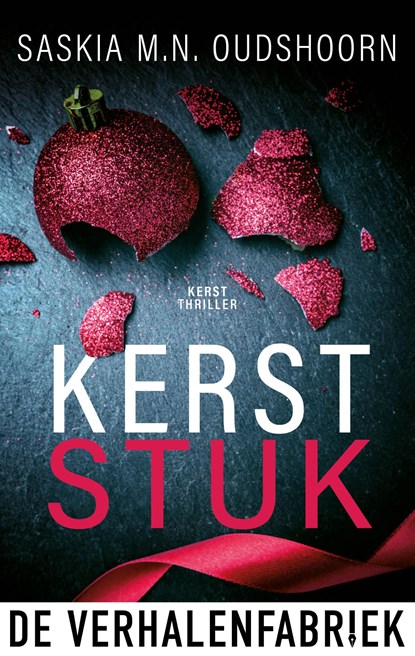 Kerststuk, Saskia M.N. Oudshoorn - Ebook - 9789461096272