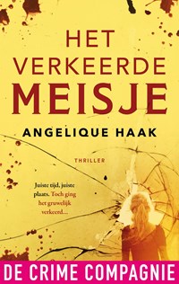Het verkeerde meisje | Angelique Haak | 