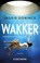 Wakker, Ingrid Oonincx - Paperback - 9789461096869