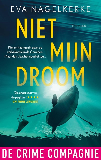 Niet mijn droom, Eva Nagelkerke - Ebook - 9789461097064