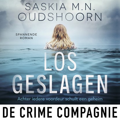 Los geslagen, Saskia M.N. Oudshoorn - Luisterboek MP3 - 9789461097125