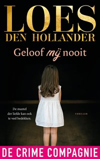 Geloof mij nooit | Loes den Hollander | 