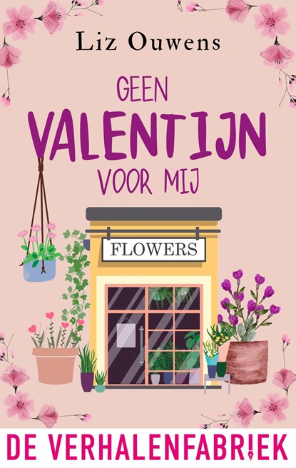 Geen Valentijn voor mij, Liz Ouwens - Ebook - 9789461097880