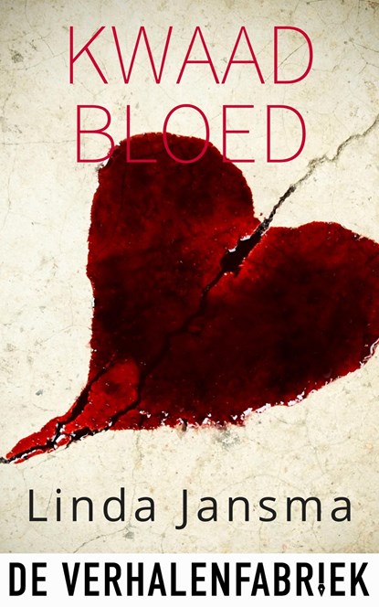 Kwaad bloed, Linda Jansma - Ebook - 9789461097989