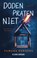 Doden praten niet, Tamara Geraeds - Paperback - 9789461098115