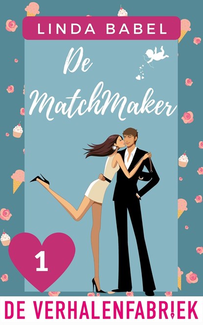 De matchmaker, Linda Babel - Ebook - 9789461098238