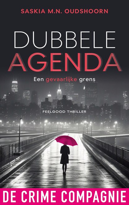 Dubbele agenda, Saskia M.N. Oudshoorn - Ebook - 9789461098290