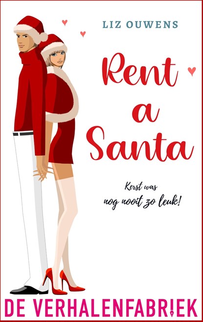 Rent a Santa, Liz Ouwens - Ebook - 9789461098535