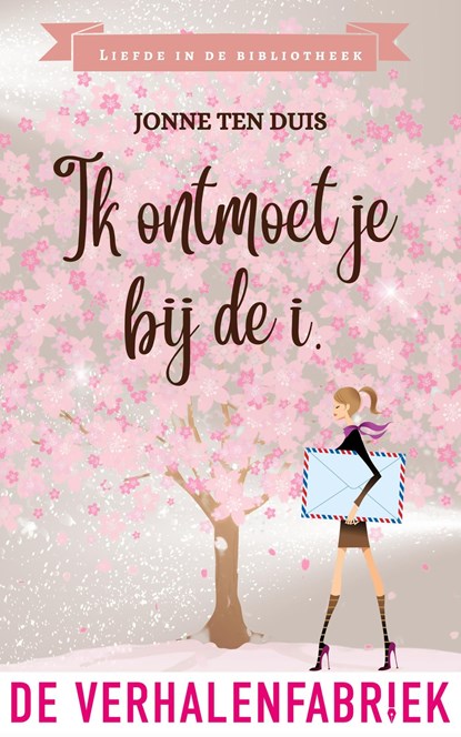 Ik ontmoet je bij de I., Jonne ten Duis - Ebook - 9789461098726