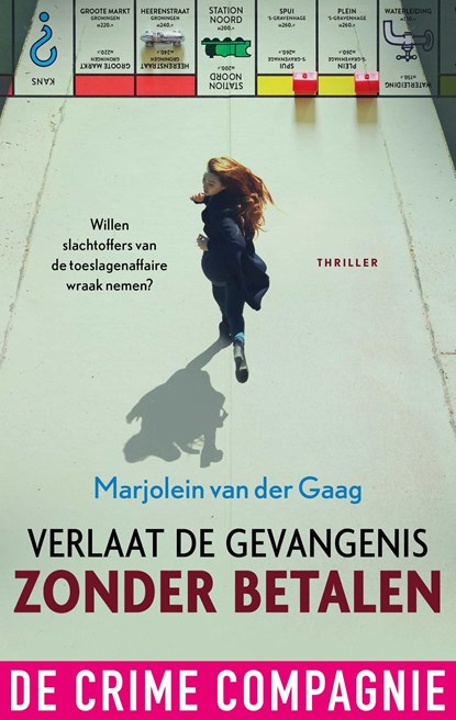 Verlaat de gevangenis zonder betalen, Marjolein van der Gaag - Ebook - 9789461098832