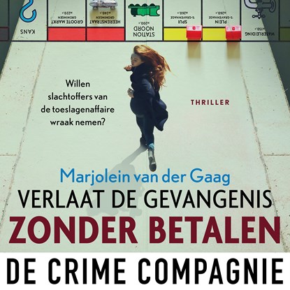 Verlaat de gevangenis zonder betalen, Marjolein van der Gaag - Luisterboek MP3 - 9789461098931