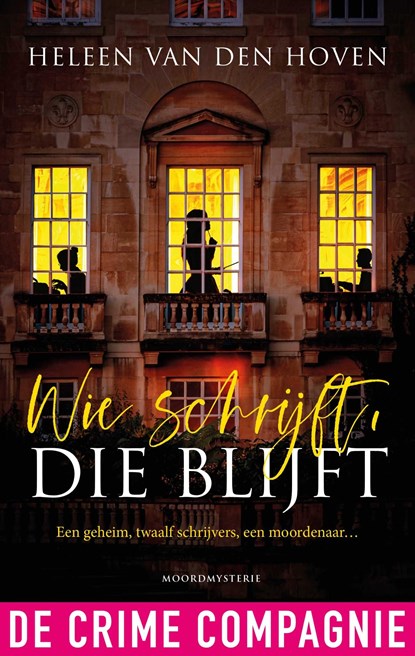 Wie schrijft, die blijft, Heleen van den Hoven - Ebook - 9789461098962