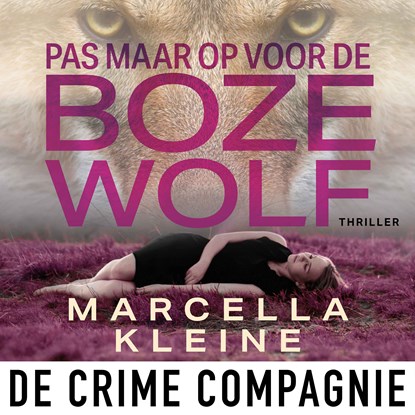 Pas maar op voor de boze wolf, Marcella Kleine - Luisterboek MP3 - 9789461099310