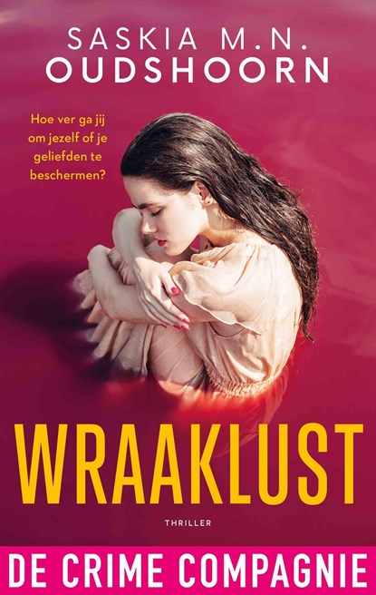 Wraaklust, Saskia M.N. Oudshoorn - Ebook - 9789461099426