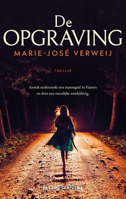 De opgraving, Marie-José Verweij - Paperback - 9789461099938