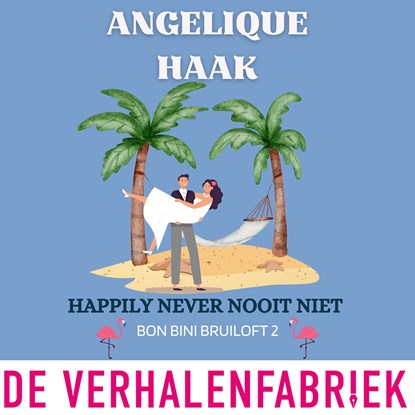 Happily never nooit niet, Angelique Haak - Luisterboek MP3 - 9789461099976