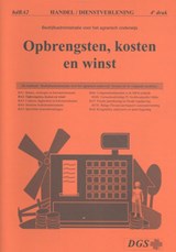 Opbrengsten, kosten en winst - Geert Loorbach - 9789461121172