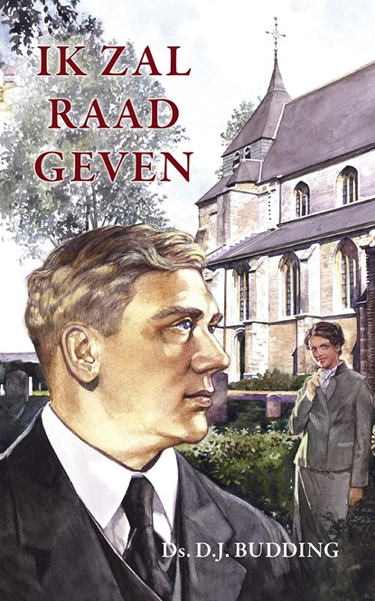 Ik zal raad geven, D.J. Budding - Ebook - 9789461150172