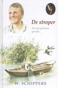 De stroper | Willem Schippers | 