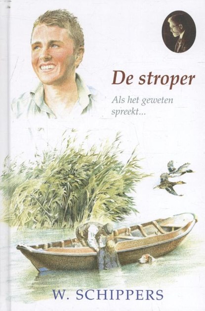 De stroper, Willem Schippers - Gebonden - 9789461150707