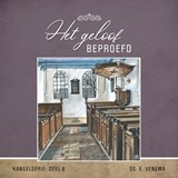 Het geloof beproefd - Ds. E. Venema - 9789461151810