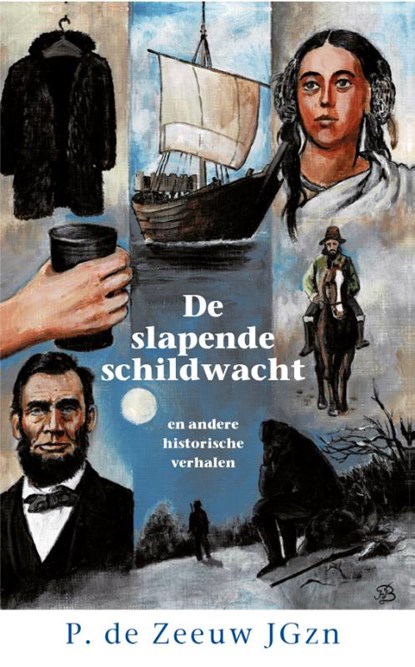De slapende schildwacht en andere verhale, P De Zeeuw - Gebonden - 9789461151933