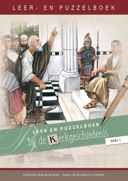 Leer- en puzzelboek bij de kerkgeschiedenis 1, J.W. Davelaar ; A Streefkerk - Paperback - 9789461151988
