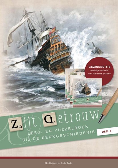 Zijt getrouw, deel 3, Mj Ruissen ; C de Bode - Paperback - 9789461152350