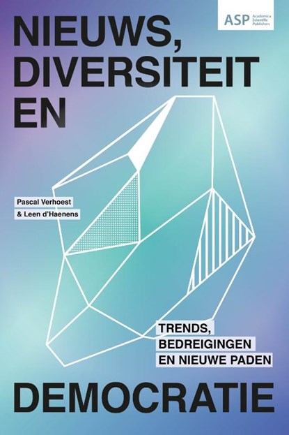 Nieuws, diversiteit en democratie, Leen D'Haenens - Paperback - 9789461171184
