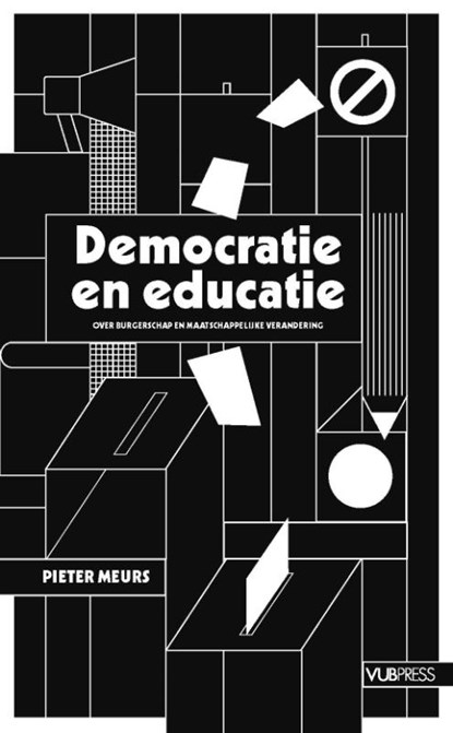 Democratie en educatie, Pieter Meurs - Paperback - 9789461171344