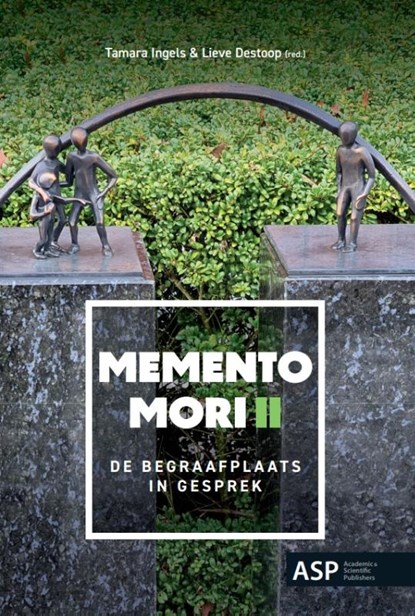 Memento Mori II, Tamara Ingels ; Lieve Destoop - Paperback - 9789461171351