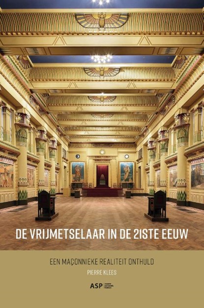 De vrijmetselaar in de 21ste eeuw, Pierre Klees - Paperback - 9789461171757