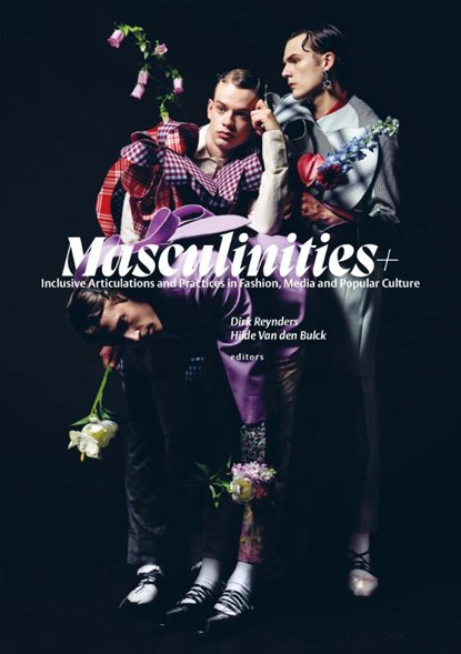 Masculinities+, Dirk Reynders ; Hilde van den Bulck - Paperback - 9789461173058