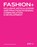 Fashion+, Dirk Reynders ; Marie Geneviève Cyr - Paperback - 9789461173263