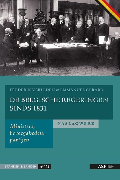 De Belgische regeringen sinds 1831, Emmanuel Gerard ; Frederik Verleden - Paperback - 9789461174031