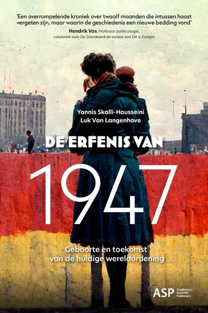 De erfenis van 1947, Yannis Skalli-Housseini ; Luk Van Langenhove - Paperback - 9789461174147