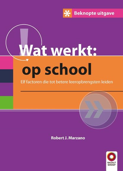 Wat werkt op school, Robert J. Marzano - Gebonden - 9789461181893