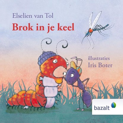 Brok in je keel, Elselien van Tol - Gebonden - 9789461182005