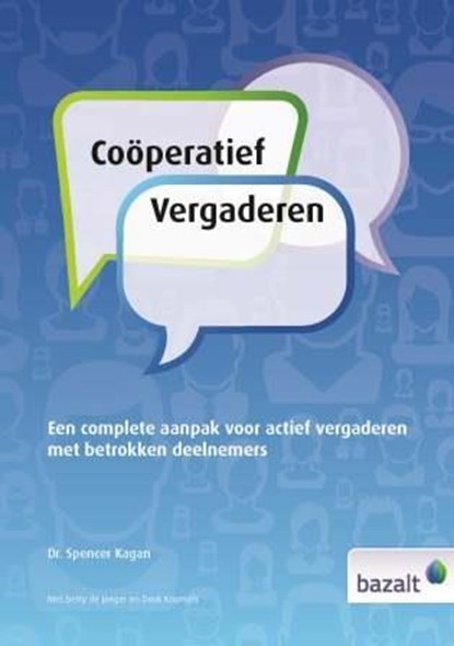 Coöperatief vergaderen, Spencer Kagan ; Dook Kopmels ; Betty de Jaeger - Gebonden - 9789461182067