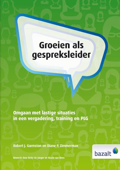 Groeien als gespreksleider, Robert J. Garmston ; Diane P. Zimmerman - Gebonden - 9789461182098
